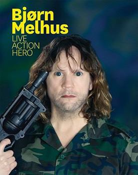 Paperback Bjørn Melhus: Live Action Hero Book