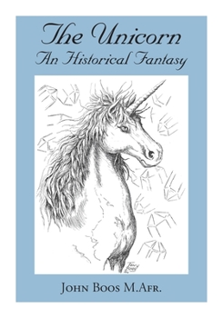 Paperback The Unicorn: An Historical Fantasy Book