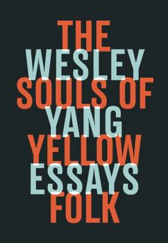 Hardcover The Souls of Yellow Folk: Essays Book