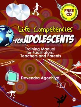 Paperback Life Competencies for Adolescents: Training Manual for Facilitators, Teachers and Parents Book
