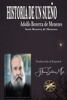 Historia de un Sueño (Spanish Edition)