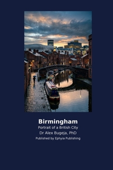 Birmingham: Portrait of a British City