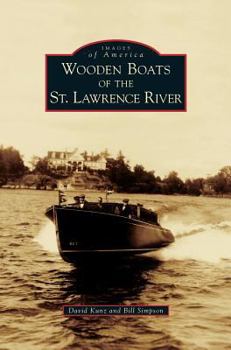 Hardcover Wooden Boats of the St. Lawrence River Book