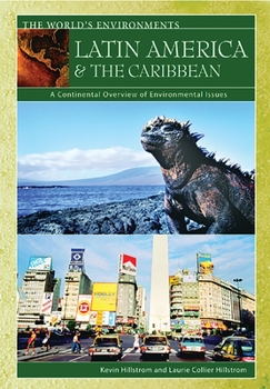 Hardcover Latin America & the Caribbean: A Continental Overview of Environmental Issues Book