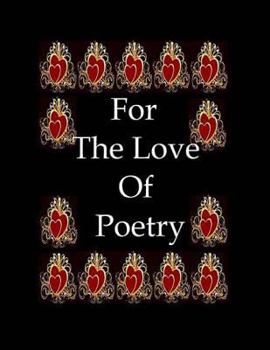 Paperback For The Love Of Poetry Book