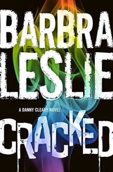 Cracked: A Danny Cleary novel - Book #1 of the Cracked