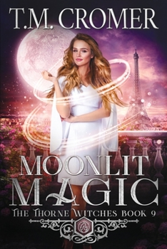 Moonlit Magic - Book #9 of the Thorne Witches