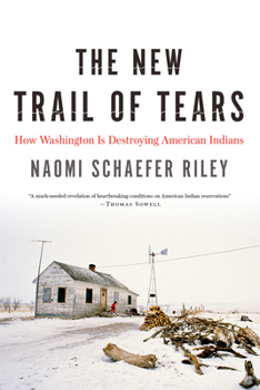 Hardcover The New Trail of Tears: How Washington Is Destroying American Indians Book