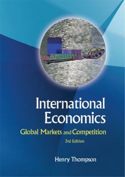 Paperback International Economics: Global Markets and Competition (3rd Edition) Book