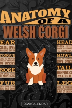 Anatomy Of A Welsh Corgi Cardigan: Welsh Corgi Cardigan 2020 Calendar - Customized Gift For Welsh Corgi Cardigan Dog Owner