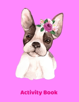 Activity Book: Large 8.5" x 10" Fun Games Notebook with Tic Tac Toe, Dog Game, Sketch Page, Hangman Game. Puppy Dog Cover