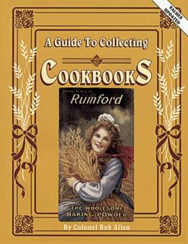 Paperback Guide to Collecting Cookbooks Book