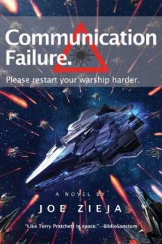 Communication Failure - Book #2 of the Epic Failure