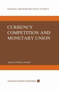 Hardcover Currency Competition and Monetary Union Book