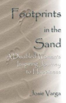 Paperback Footprints in the Sand: A Disabled Woman's Journey to Happiness Book