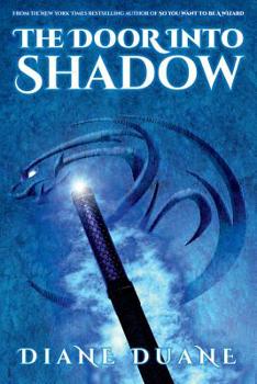 The Door Into Shadow - Book #2 of the Tale of the Five