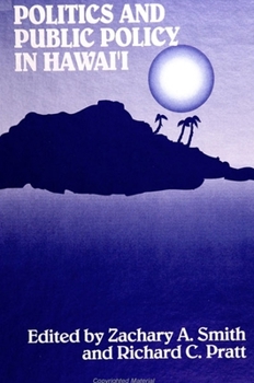 Paperback Politics and Public Policy in Hawai'i Book