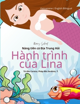 Hành trình của Lina: Nàng tiên cá Địa Trung Hải (Vietnamese / English Bilingual) Lina's Voyage