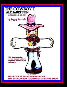 Paperback The Cowboy T Alphabet Coloring Book: The Upper Case Cowboy Letters Book