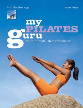 Paperback My Pilates Guru: Your Ultimate Pilates Instructor Book