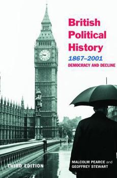 Paperback British Political History, 1867-2001: Democracy and Decline Book