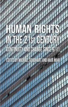 Hardcover Human Rights in the 21st Century: Continuity and Change Since 9/11 Book
