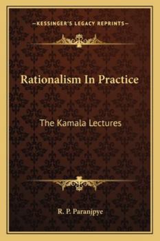Paperback Rationalism In Practice: The Kamala Lectures Book