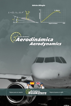Paperback Aerodinámica / Aerodynamics: Manual bilingüe para hispanohablantes [Spanish] Book