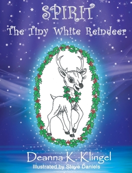 Hardcover Spirit, the Tiny White Reindeer Book