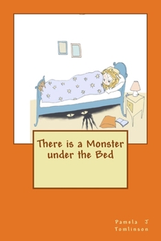 Paperback There is a Monster under the Bed Book