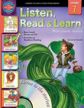 Listen, Read, and Learn with Classic Stories, Grade 1