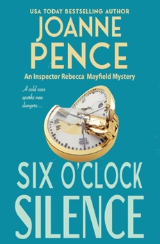 Paperback Six O'Clock Silence: An Inspector Rebecca Mayfield Mystery Book
