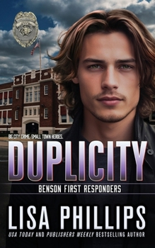 Duplicity - Book #8 of the Benson First Responders