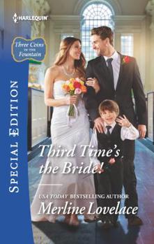 Third Time's the Bride! - Book #2 of the Three Coins in the Fountain