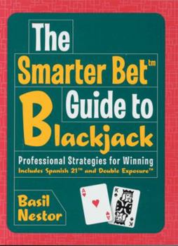 Paperback The Smarter Bet Guide to Blackjack: Professional Strategies for Winning Book