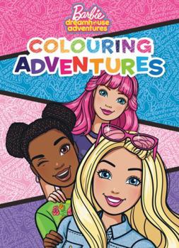 Paperback Barbie Dreamhouse Adventures: Colouring Adventures (Mattel) Book