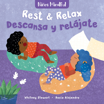 Board book Mindful Tots: Rest & Relax / Niños Mindful: Descansa Y Relájate Book