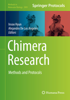 Chimera Research: Methods and Protocols - Book #2005 of the Methods in Molecular Biology