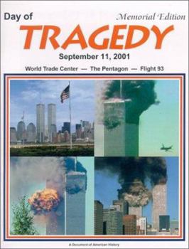 Paperback Day of Tragedy: September 11, 2001 World Trade Center - The Pentagon - Flight 93 Book