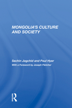 Hardcover Mongolia's Culture and Society Book