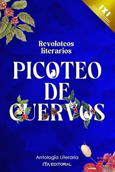 Paperback Picoteo de Cuervos: Revoloteos literarios [Spanish] Book