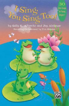 Paperback I Sing, You Sing, Too!: 30 Echo Songs for Young Singers! Book