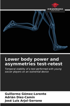 Paperback Lower body power and asymmetries test-retest Book