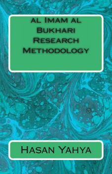 Paperback al Imam al Bukhari Research Methodology Book