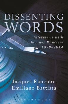 Hardcover Dissenting Words: Interviews with Jacques Rancière Book
