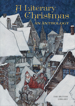 Hardcover A Literary Christmas: An Anthology Book