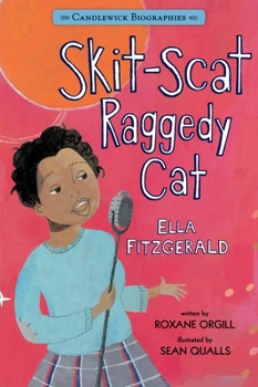 Paperback Skit-Scat Raggedy Cat: Candlewick Biographies: Ella Fitzgerald Book