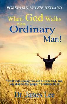 Paperback When God Walks with an Ordinary Man Book