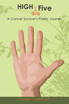 Paperback High Five- A Cancer Survivor's Poetic Journey Book