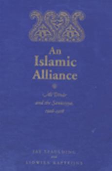 An Islamic Alliance: Ali Dinar and the Sanusiyya, 1906-1916 (Islam and Society in Africa)